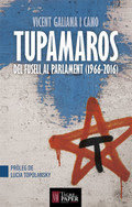 Tupamaros, de Galiana Cano, Vicent | portada del libro