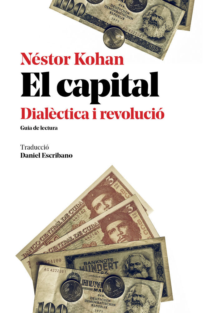 El capital, de Kohan, Néstor | portada del libro