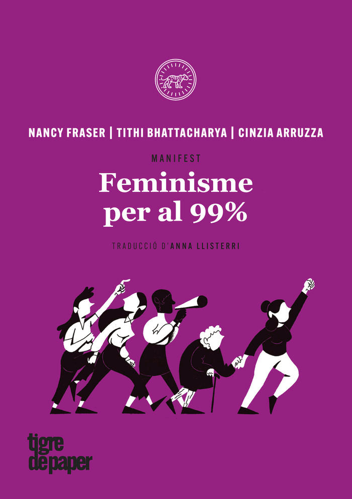 Feminisme per al 99%, de Fraser, Nancy | portada del libro