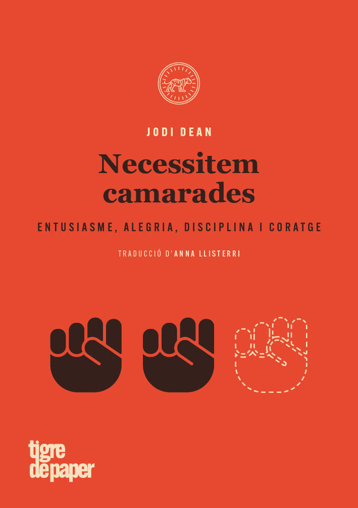Necessitem camarades, de Dean, Jodi | portada del libro