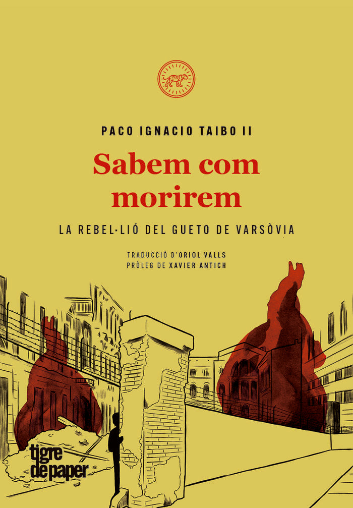 Sabem com morirem, de Taibo II, Paco Ignacio | portada del libro