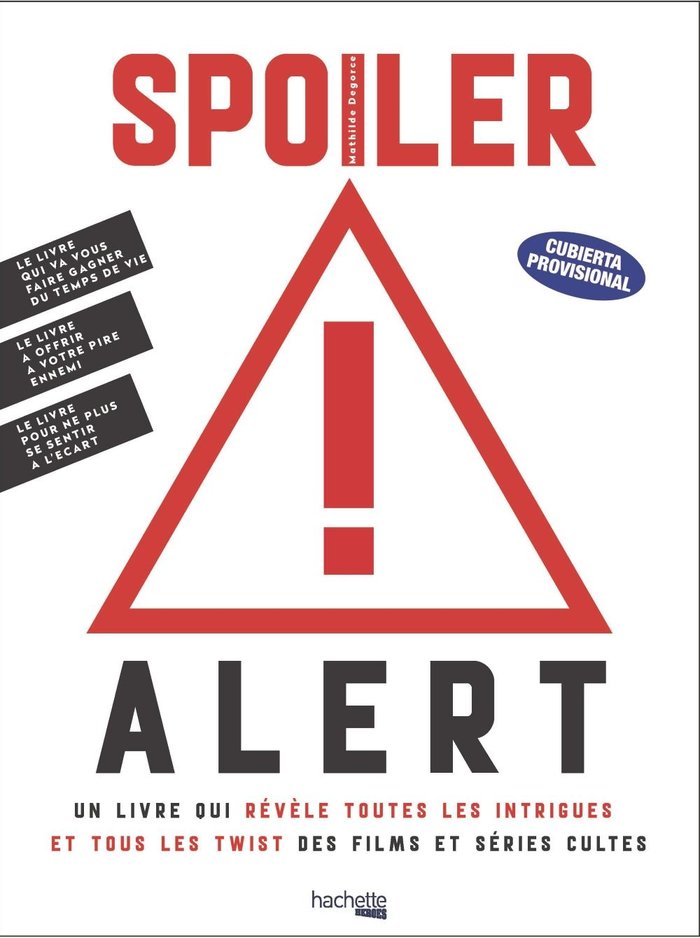 PELIGRO SPOILER NO SALE, de DEGORCE, MATHILDE | portada del libro
