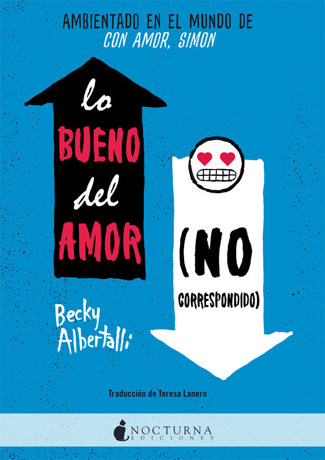 Lo bueno del amor no correspondido, de Albertalli, Becky | portada del libro