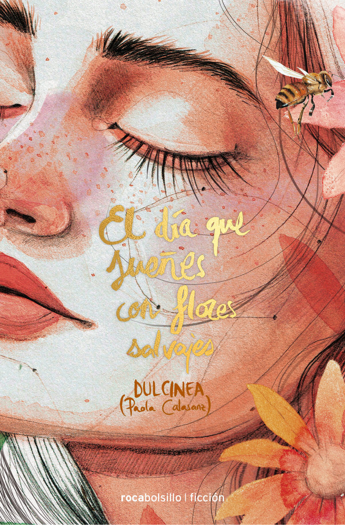 El día que sueñes con flores salvajes, de Dulcinea | portada del libro