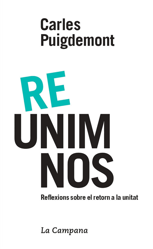 Reunim-nos, de Puigdemont, Carles | portada del libro