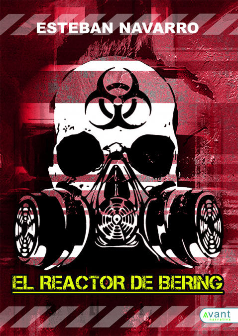 El reactor de Bering, de Navarro Soriano, Esteban | portada del libro