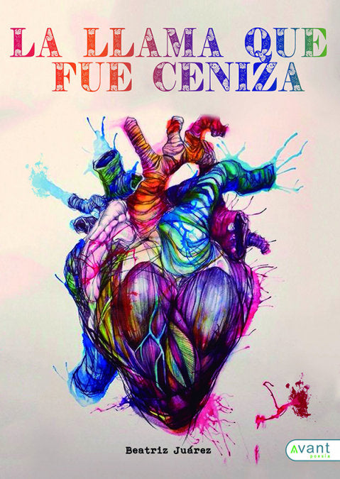 La llama que fue ceniza, de Juárez González, Beatriz | portada del libro