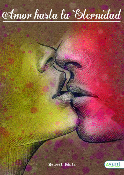 Amor hasta la eternidad, de Dóniz García, Manuel | portada del libro