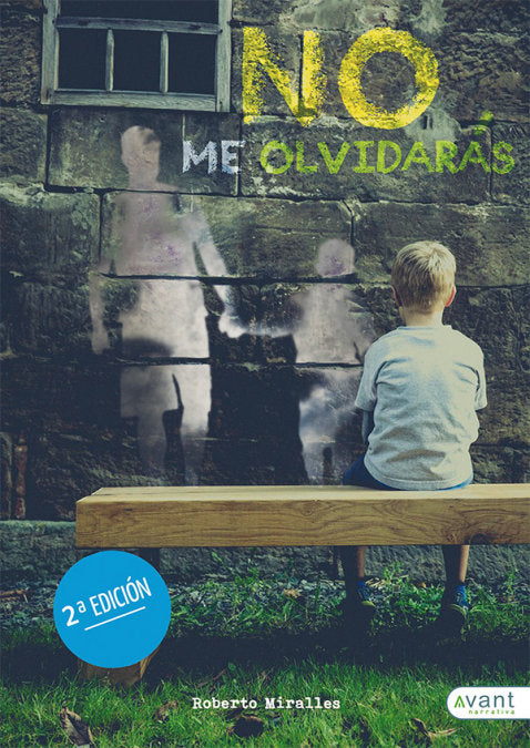 No me olvidarás, de Millares Sánchez, Roberto | portada del libro