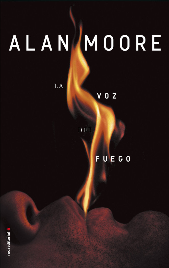 La voz del fuego, de Moore, Alan | portada del libro