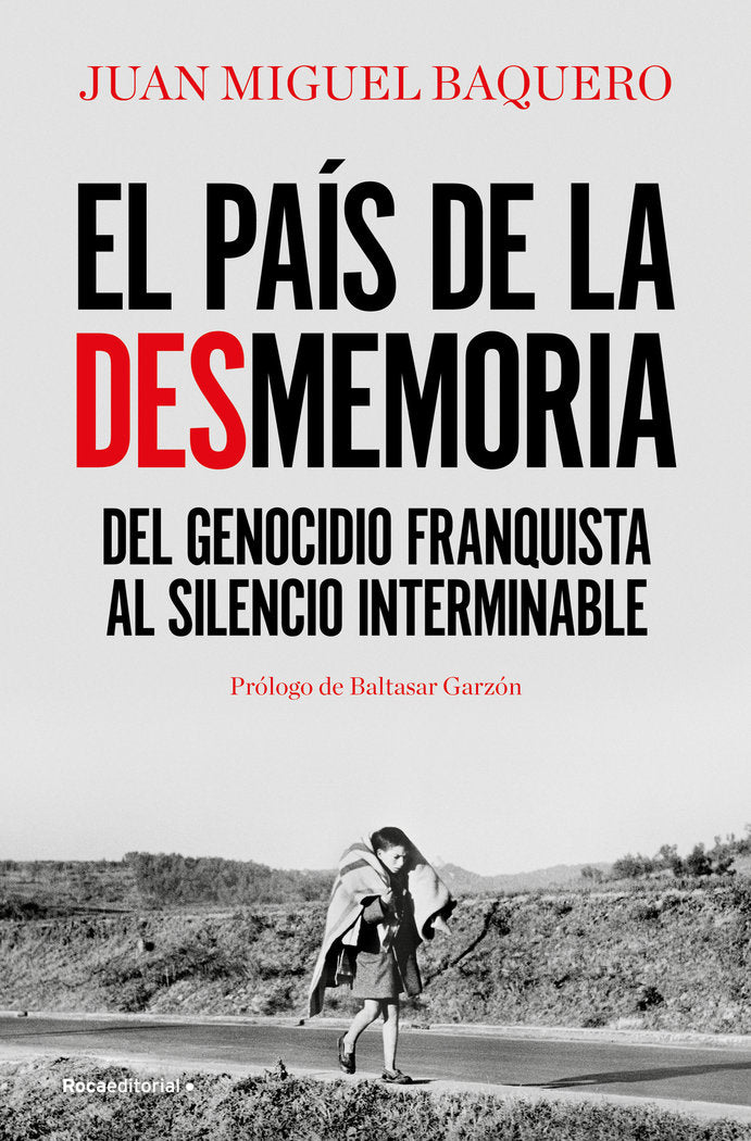 El país de la desmemoria, de Baquero, Juan Miguel | portada del libro