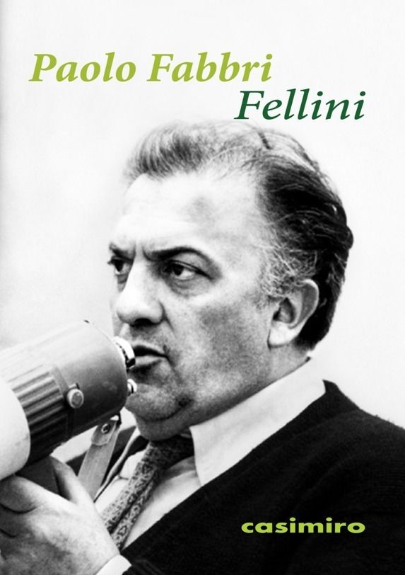 Fellini, de Fabbri, Paolo | portada del libro