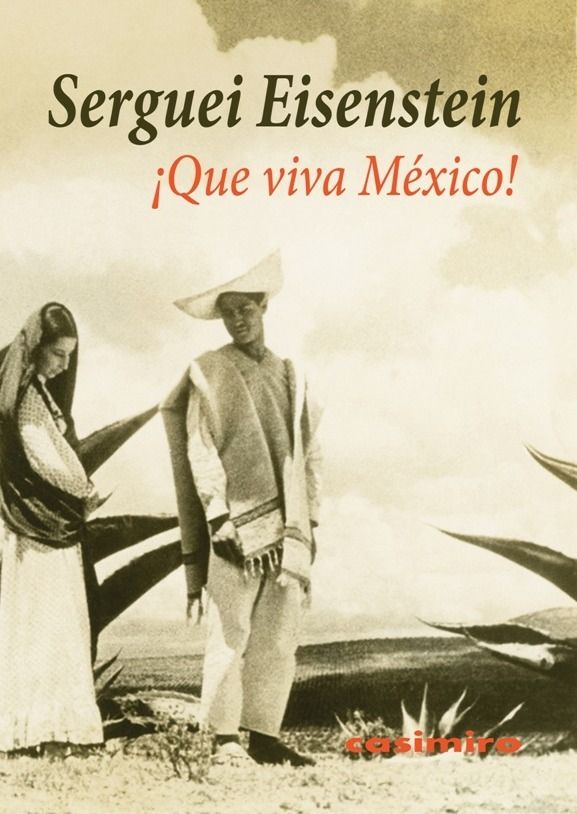 ¡Que viva México!, de Eisenstein, Serguei | portada del libro
