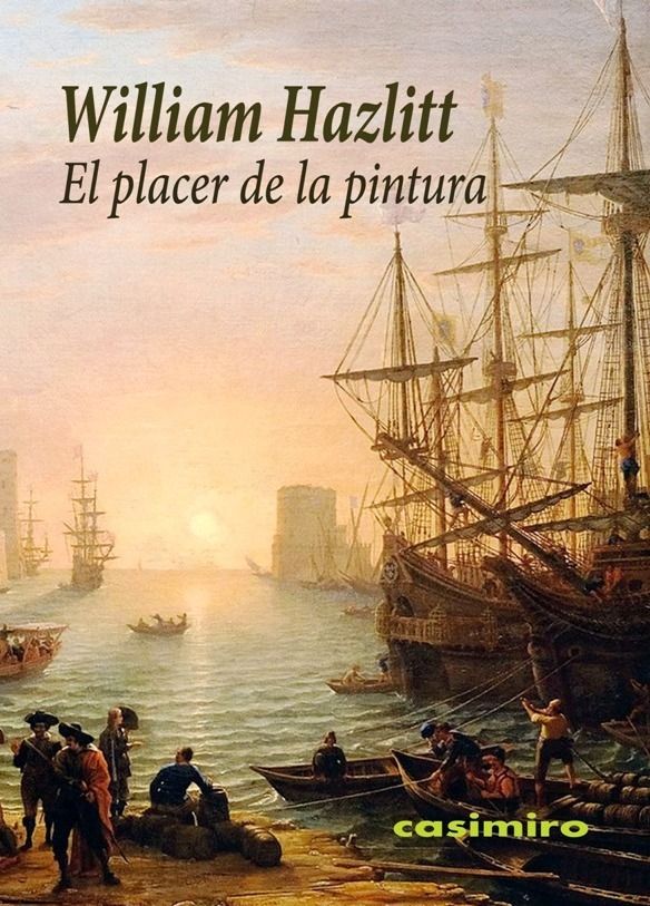 El placer de la pintura, de Hazlitt, William | portada del libro