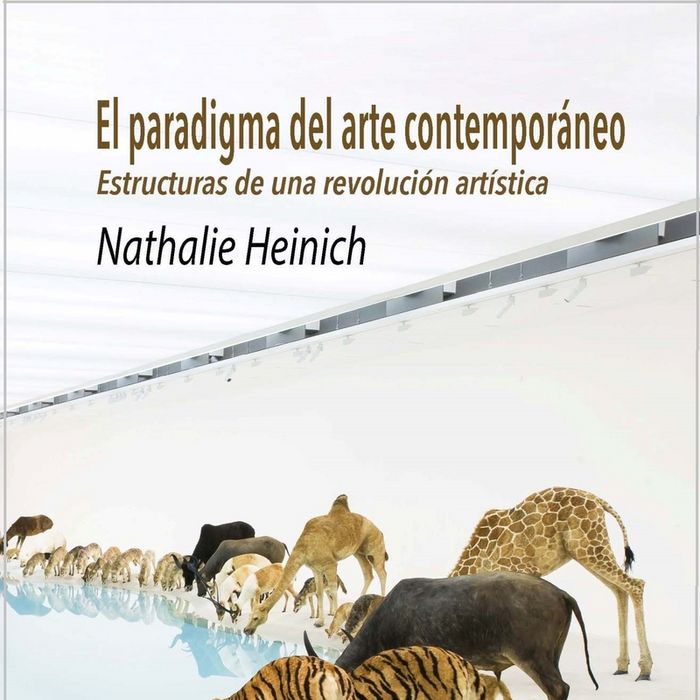 El paradigma del arte contemporáneo, de Heinich (Marsella, 1955-), Nathalie | portada del libro