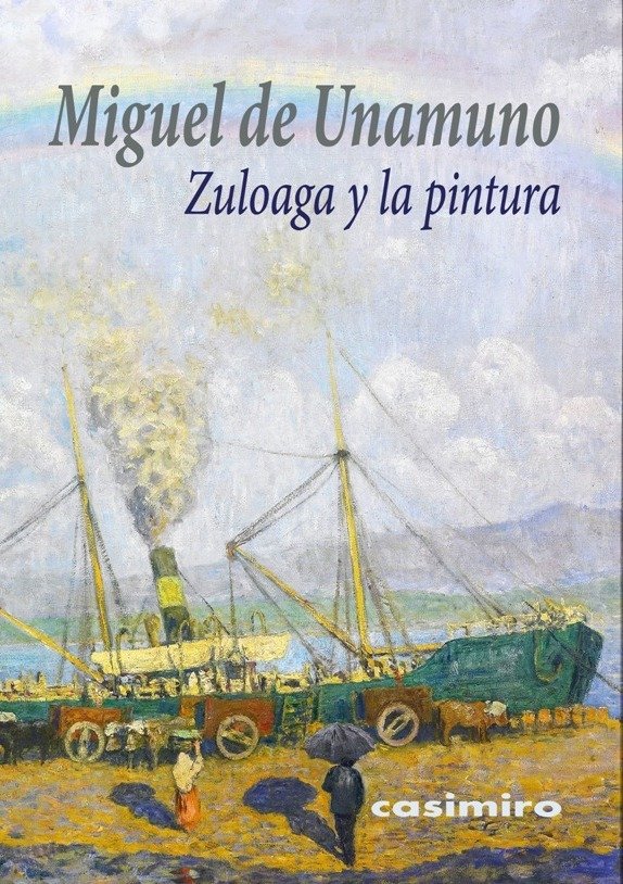 Zuloaga y la pintura, de Unamuno, de, Miguel | portada del libro