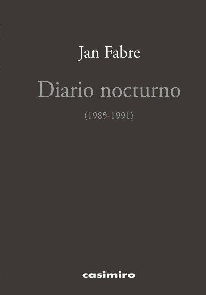 Diario nocturno (1985-1991), de Fabre, Jan | portada del libro