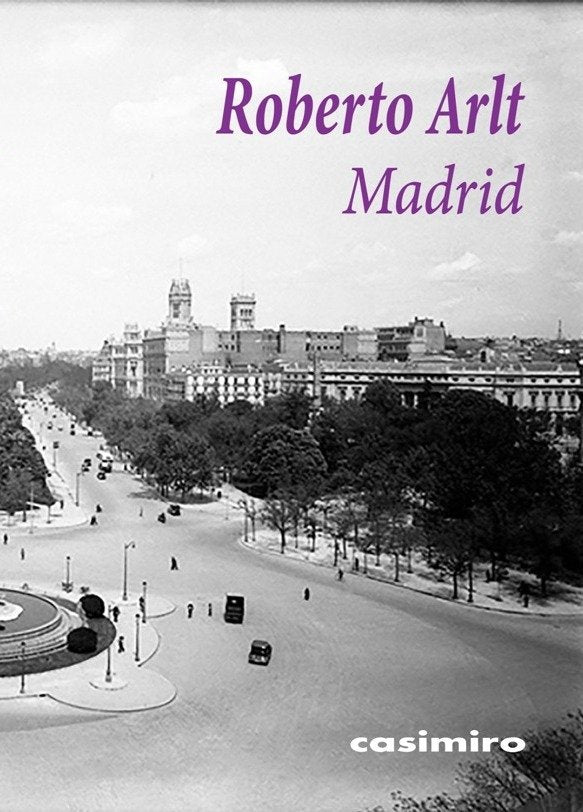 Madrid, de Arlt, Roberto | portada del libro