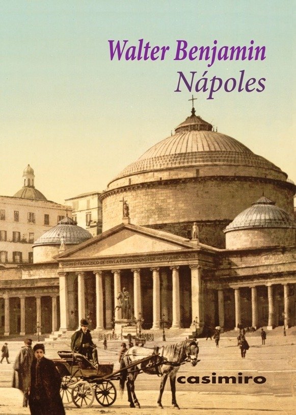 Nápoles, de Benjamin, Walter | portada del libro
