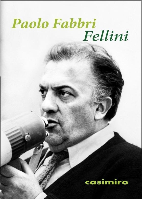 Fellini, de Fabbri, Paolo | portada del libro