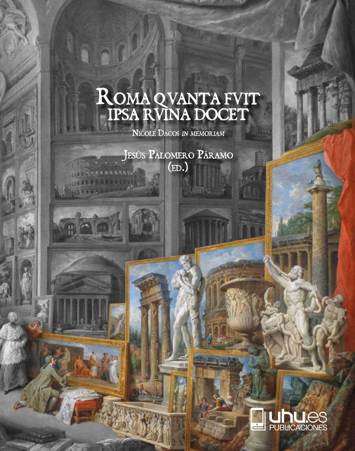 ROMA QVANTA FVIT IPSA RUINA DOCET | portada del libro