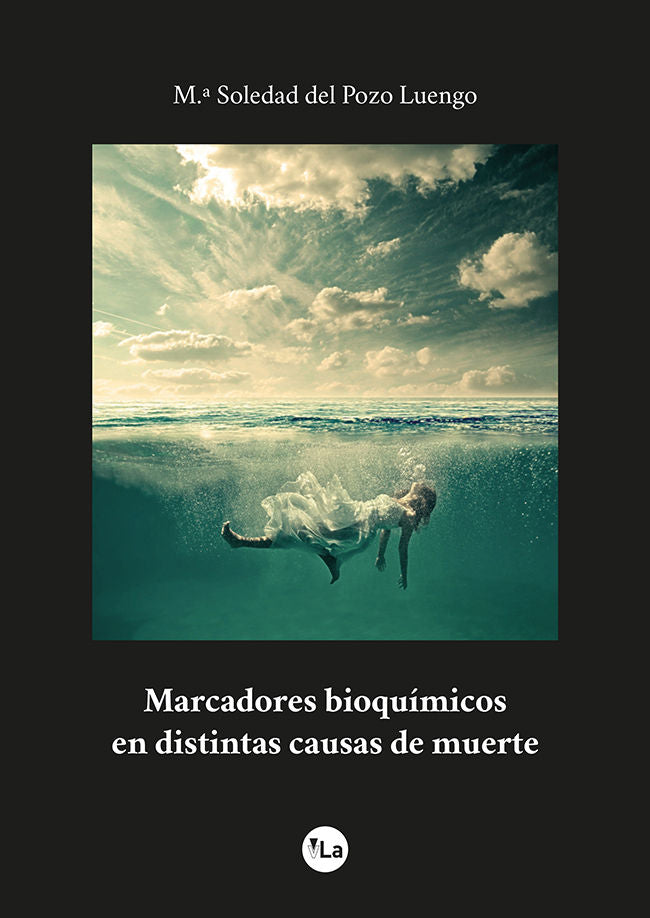 Marcadores bioquímicos en distintas causas de muerte, de Del Pozo Luengo, María Soledad | portada del libro