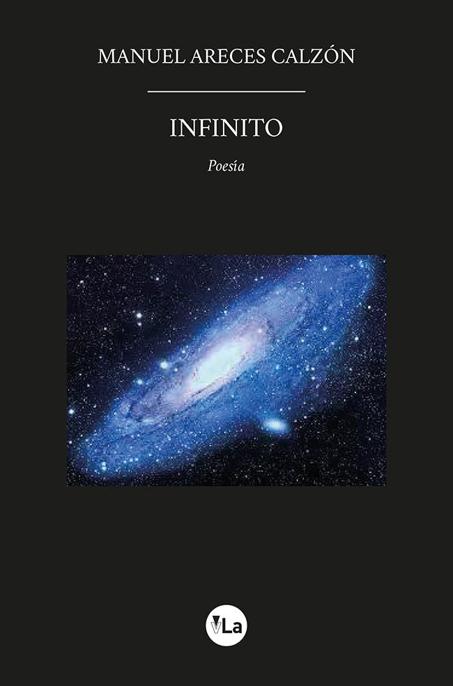 Infinito, de Areces Calzón, Manuel | portada del libro