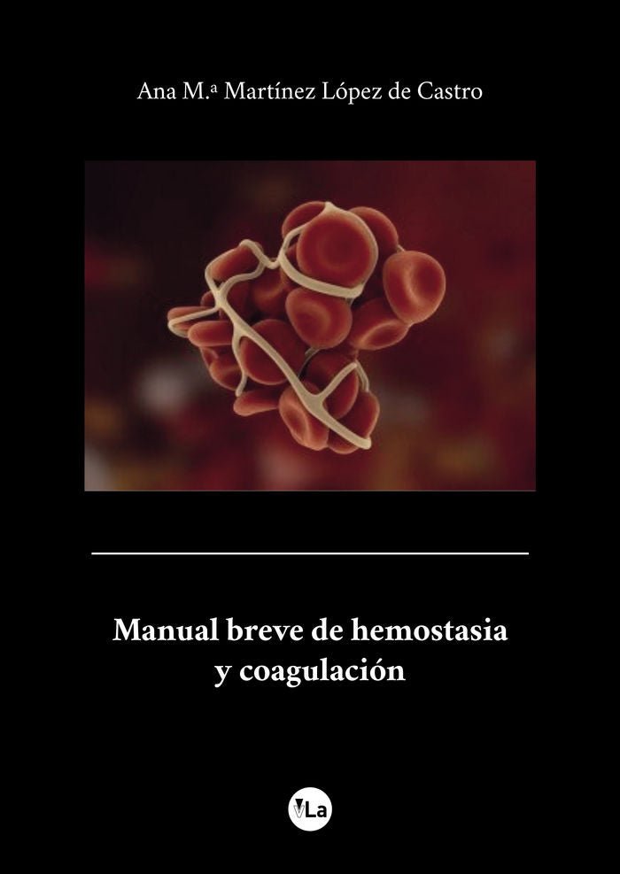 Manual breve de hemostasia y coagulación, de Martínez López de Castro, Ana María | portada del libro