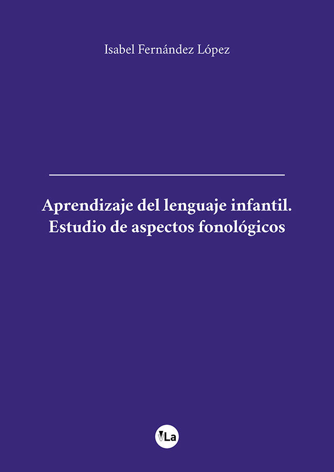 Aprendizaje del lenguaje infantil. Estudio de aspectos fonológicos, de Fernández López, Isabel | portada del libro