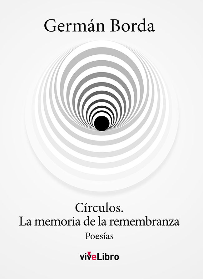 Círculos. La memoria de la remembranza, de Borda Camacho, Germán | portada del libro