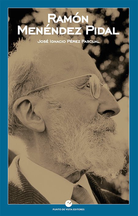 Ramón Menéndez Pidal, de Pérez Pascual, José Ignacio | portada del libro