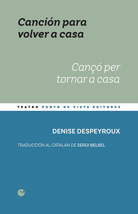 Canción para volver a casa / Cançó per tornar a casa, de Despeyroux, Denise | portada del libro