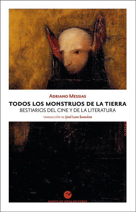 Todos los monstruos de la Tierra, de Messias, Adriano | portada del libro