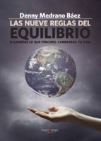 Las nueve reglas del equilibrio, de DENNY MEDRANO BAEZ | portada del libro