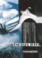 Venganza Justa, de MONTSE FELEZ | portada del libro