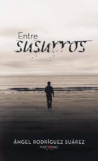 Entre susurros, de Rodríguez Suárez | portada del libro