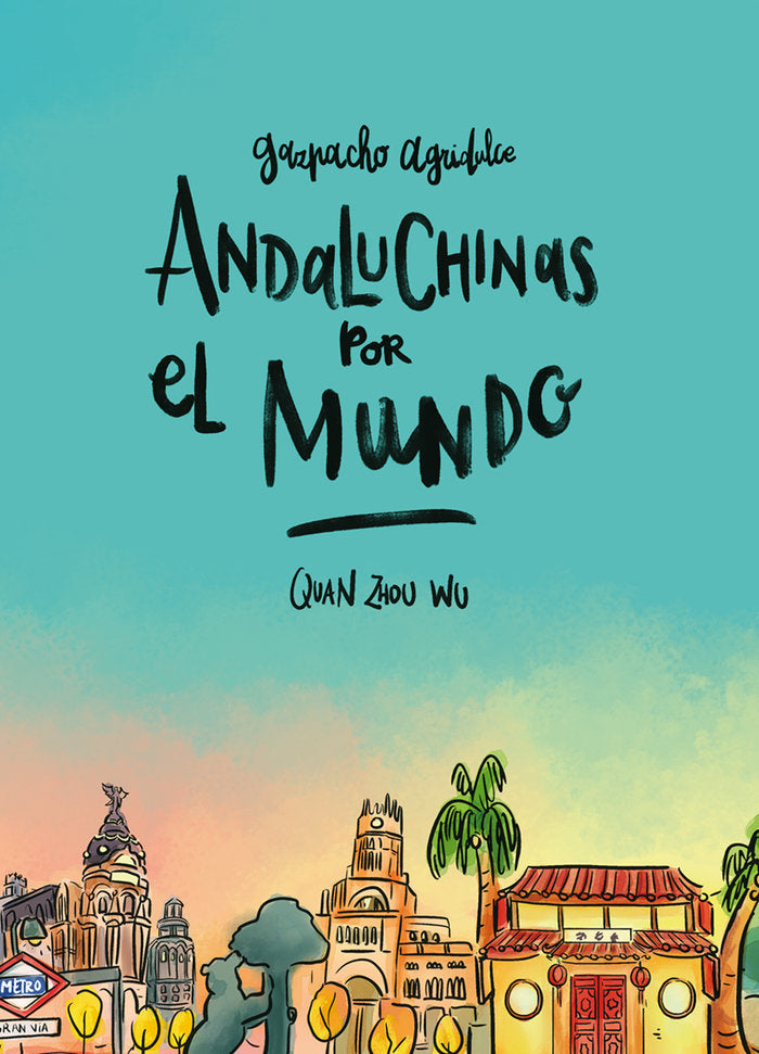 Andaluchinas por el mundo, de Zhou Wu, Quan | portada del libro