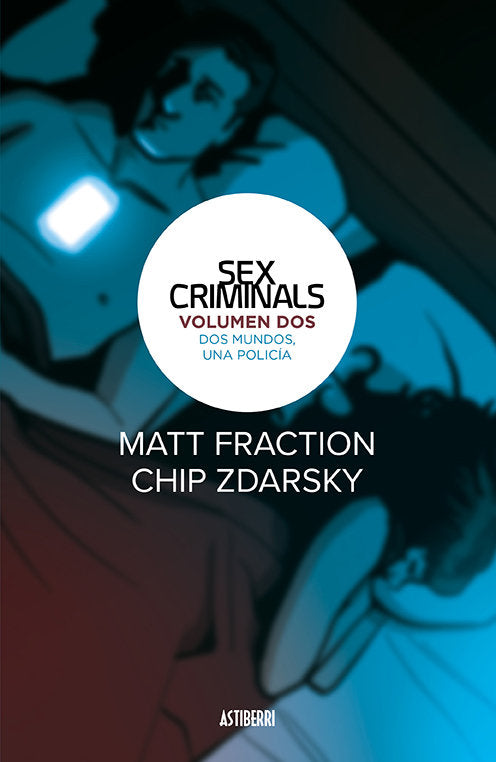 Sex Criminals 2. Dos mundos, una policía, de Fraction, Matt | portada del libro