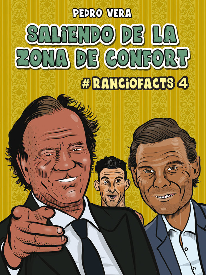 Ranciofacts 4. Saliendo de la zona de confort, de Vera, Pedro | portada del libro