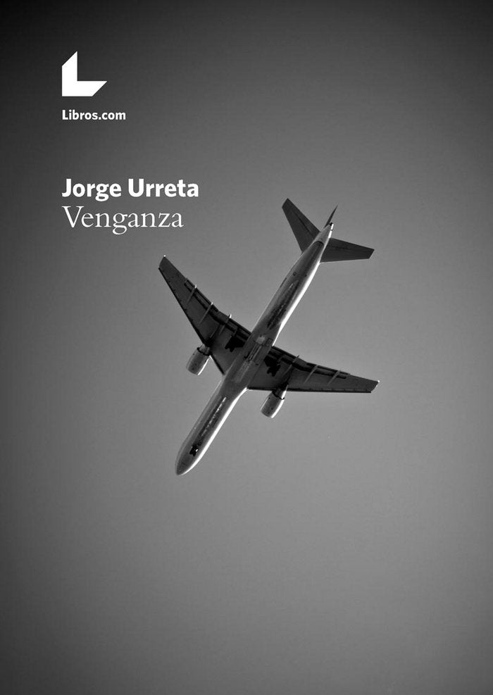 VENGANZA, de URRETA, JORGE | portada del libro