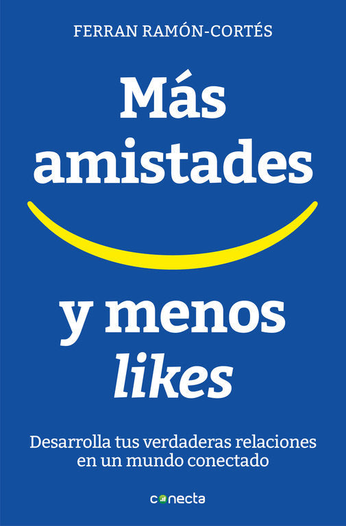 Más amistades y menos likes, de Ramon-Cortés, Ferran | portada del libro