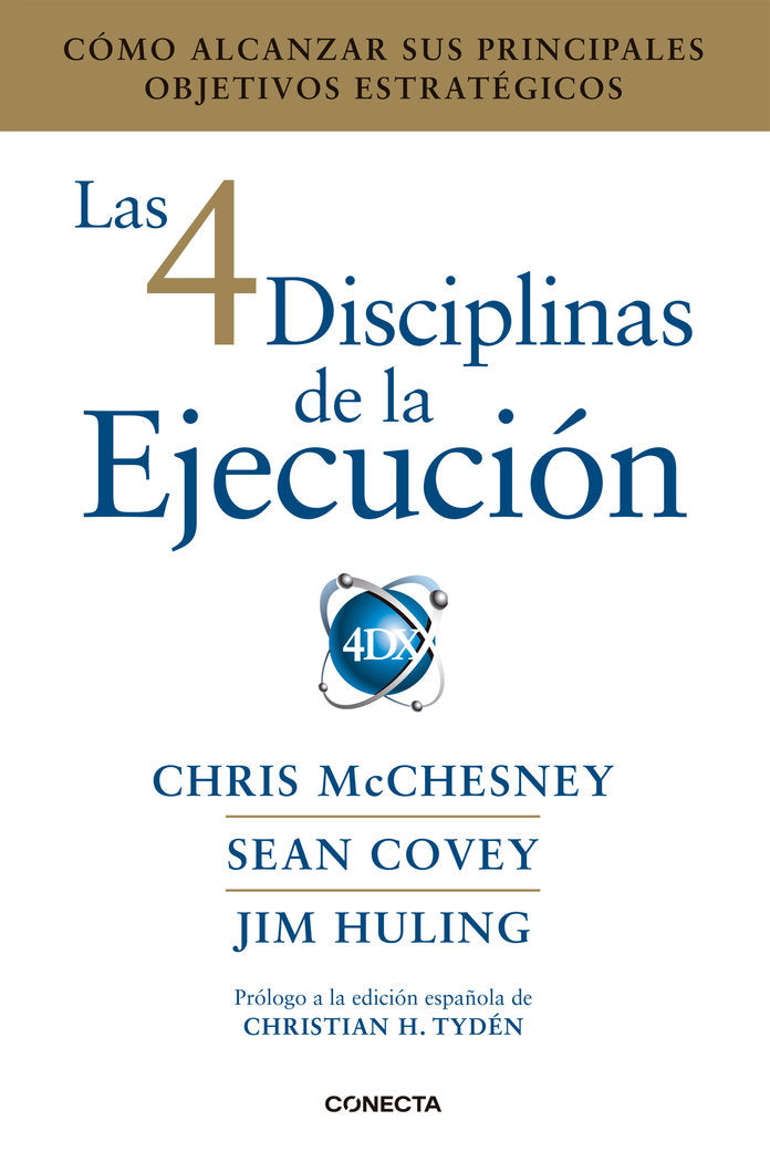 Las 4 disciplinas de la ejecución, de McChesney, Chris | portada del libro