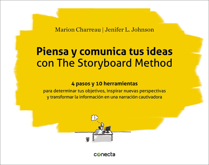 Piensa y comunica tus ideas con The Storyboard Method, de Charreau | portada del libro