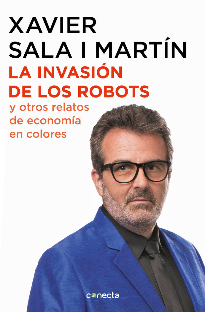 La invasión de los robots y otros relatos de economía, de Sala i Martín, Xavier | portada del libro
