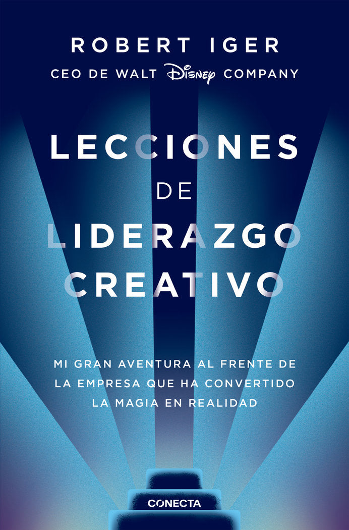 Lecciones de liderazgo creativo, de Iger, Robert A. | portada del libro