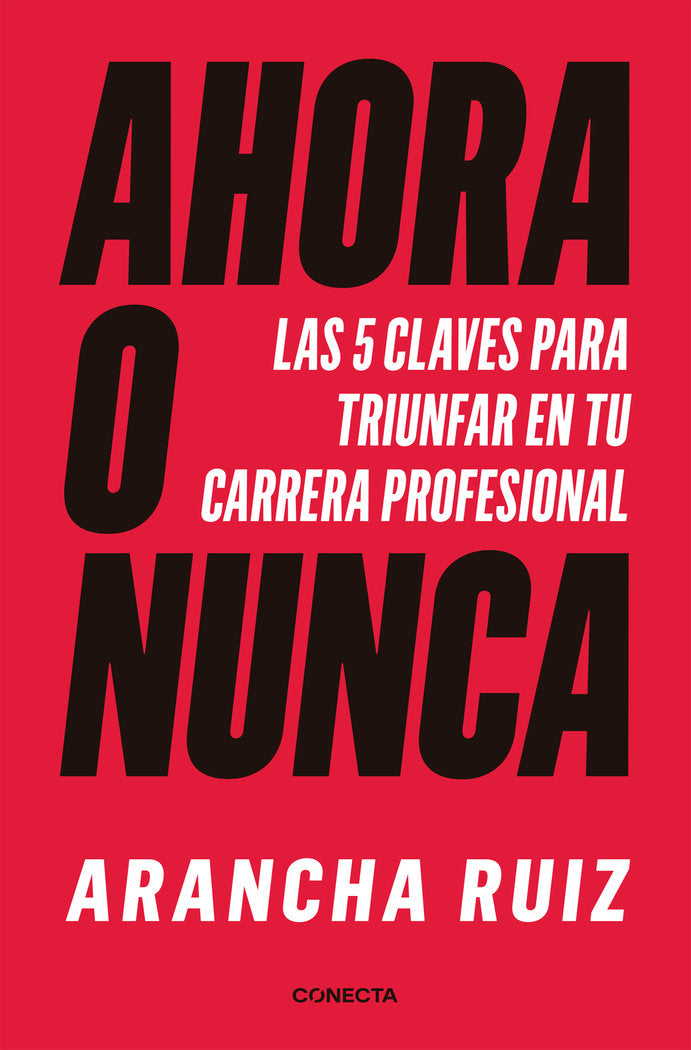 Ahora o nunca, de Ruiz, Arancha | portada del libro