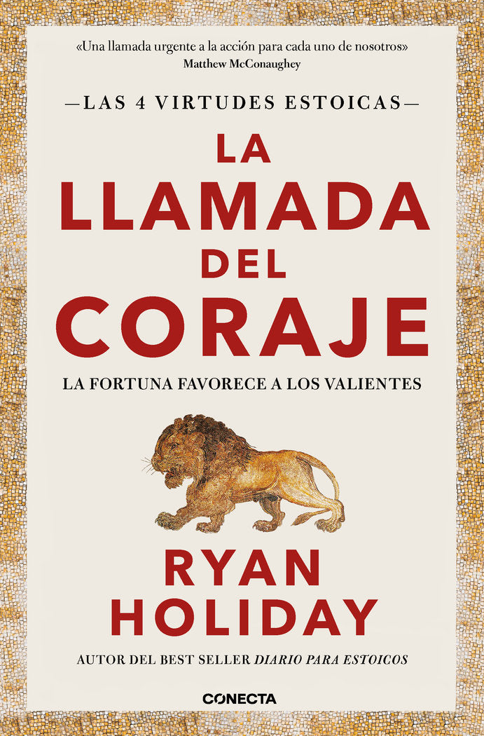 LA LLAMADA DEL CORAJE, de HOLIDAY, RYAN | portada del libro