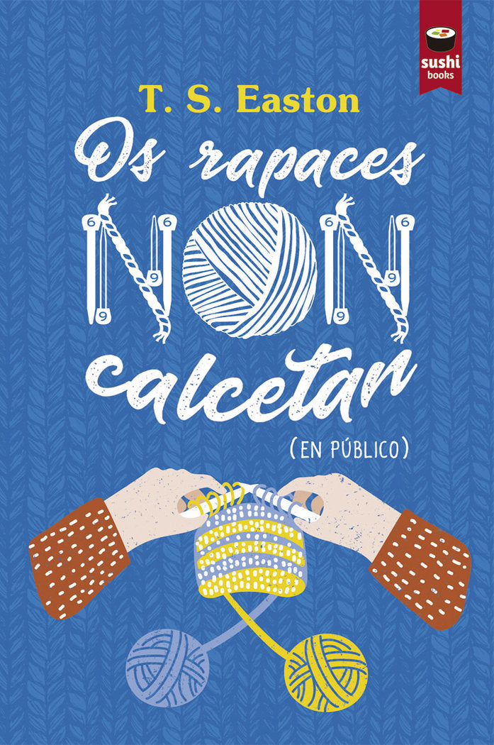 Os rapaces non calcetan, de Easton, T. S. | portada del libro
