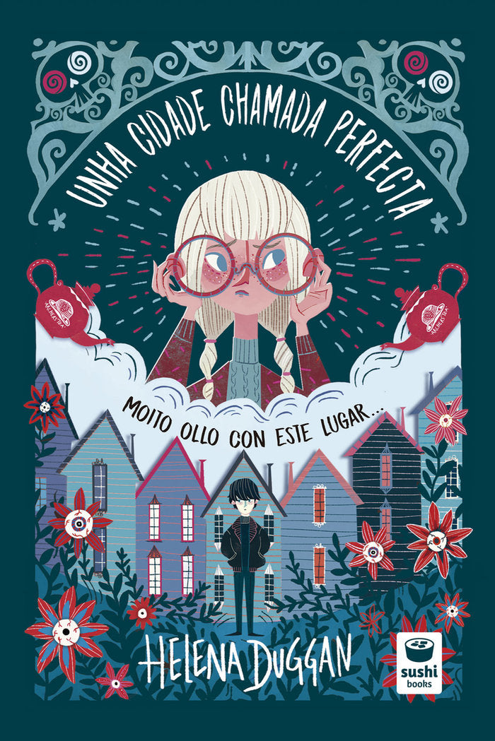Unha cidade chamada Perfecta, de Duggan, Helena | portada del libro