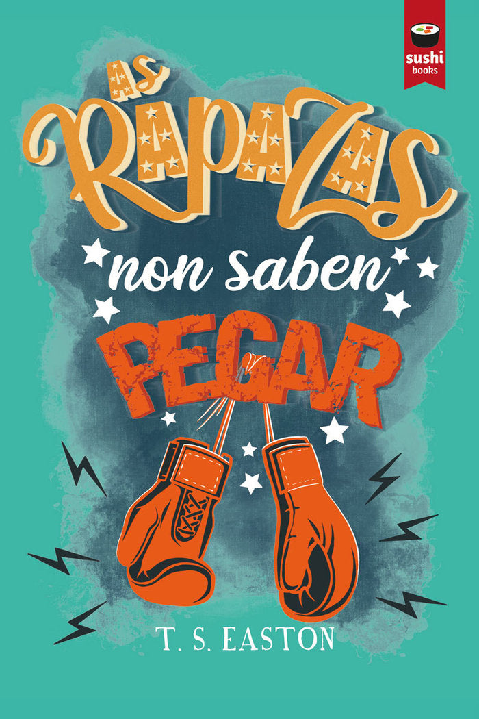 AS RAPAZAS NON SABEN PEGAR, de EASTON, T. S. | portada del libro